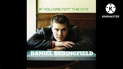 daniel bedingfield if you're not the one